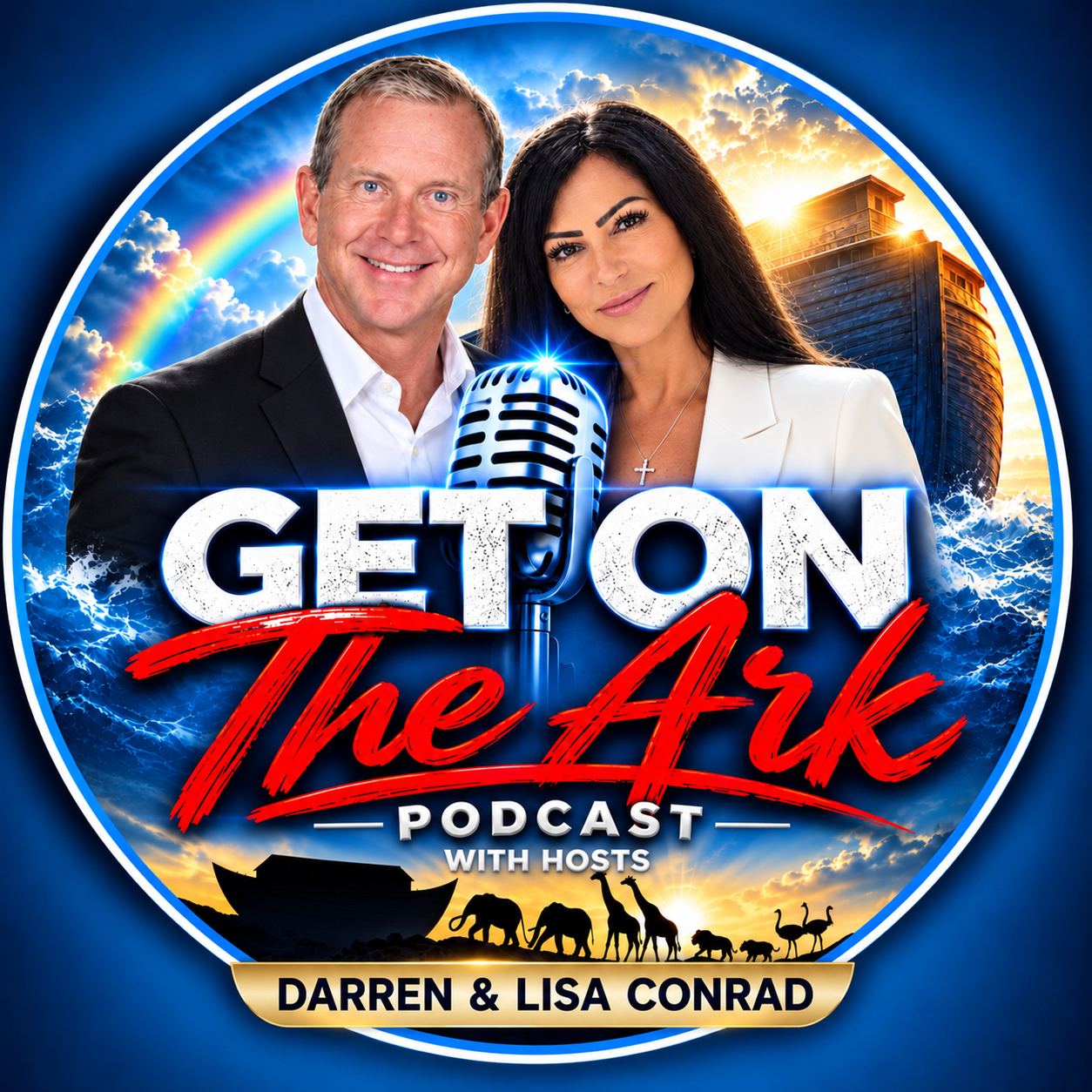 Get On The Ark Podcast with Darren and Lisa Conrad
